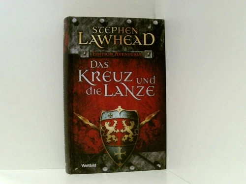 Das Kreuz und die Lanze (Edition Aventuria) Stephen Lawhead und Rainer Schumache