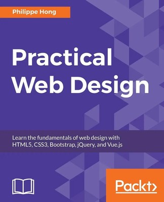 Philippe Hong | Practical Web Design | Taschenbuch | Englisch (2018)