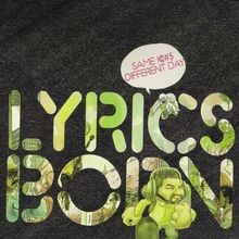 Same! Different Day von Lyrics Born | CD | Zustand sehr gut