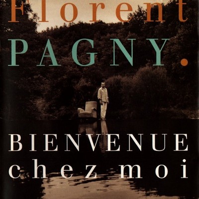 Florent Pagny Bienvenue Chez Moi - CD