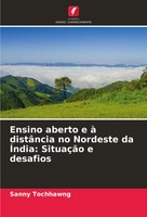 Sanny Tochhawng | Ensino Aberto E à DistâNcia No Nordeste Da ÍNdia: SituaçãO...