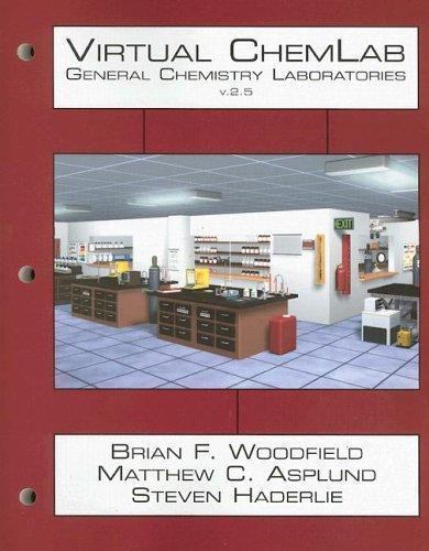 Virtual Chemlab General Chemistry Laboratories By Steven Haderlie Matthew C Asplund And Brian F Woodfield 2005 Paperback Workbook