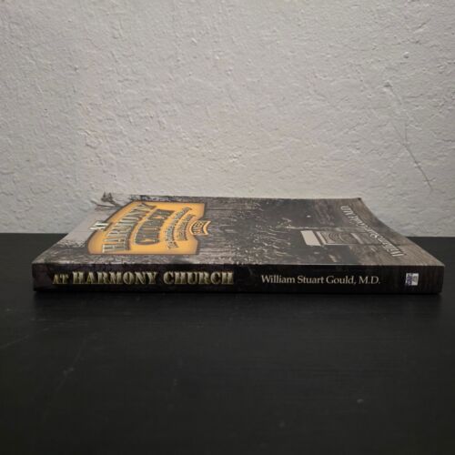 At Harmony Church: The Chronicle of an Unlikely United States Army Ranger PB - Picture 3 of 7