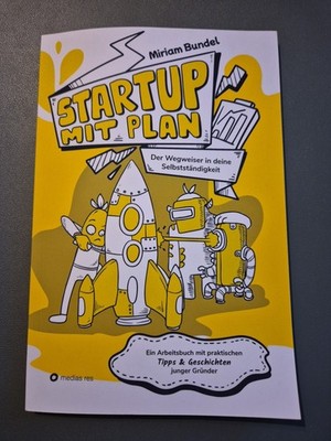 Startup mit Plan / Miriam Bundel