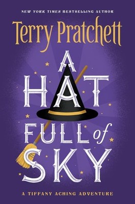 Hat Full of Sky: A Novel of Discworld Paperback by Terry Pratchett