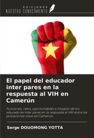 El Papel Del Educador Inter Pares En La Respuesta Al VIH En CamerúN Yotta Buch