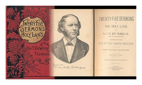 TALMAGE, THOMAS DE WITT (1832-1902) Twenty-Five Sermons on the Holy Land / by T