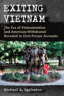 Michael A. Eggleston Exiting Vietnam (Taschenbuch)