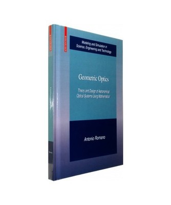 Geometric Optics: Theory and Design of Astronomical Optical Systems Using Mathem