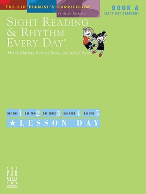 Sight Reading and Rhythm Every Day - Book A: Let'S Get Started by Helen Marlais 