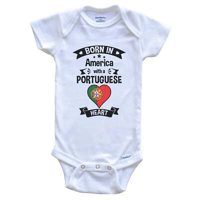 Born In America With A Portuguese Heart Portugal Flag Baby Bodysuit