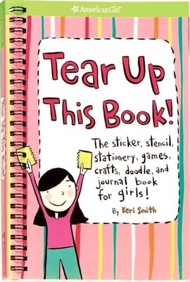 Tear Up This Book! : The Sticker, Stencil, Stationery, Games, Crafts, Doodle,...