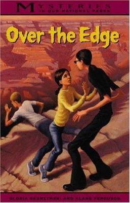 Mysteries in Our National Parks: Over The Edge by
