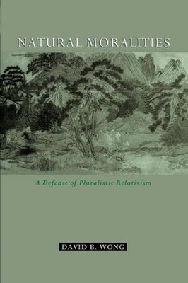 David B. Wong Natural Moralities (Taschenbuch)