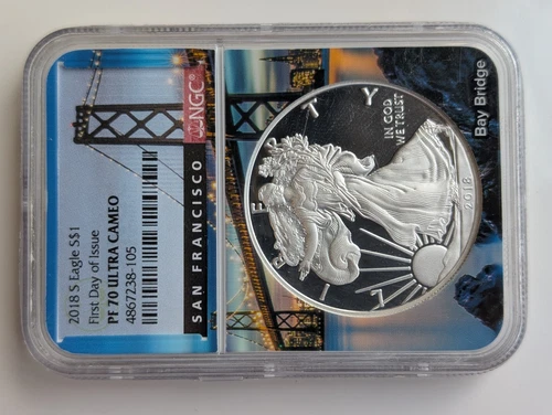 2018 S Silver Eagle First Day Issue PF 70 ULTRA CAMEO NGC Bay Bridge Holder