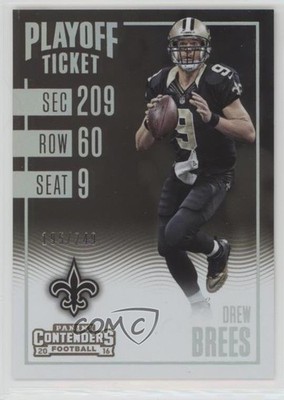 2016 Panini Contenders Playoff Ticket 195/249 Drew Brees #46 HOF b9e