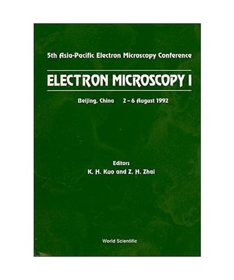 Electron Microscopy I - Proceedings of the 5th Asia-Pacific Electron Microscopy 