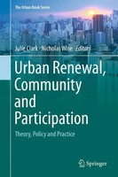 Julie Clark (U. A.) | Urban Renewal, Community And Participation | Buch (2018)