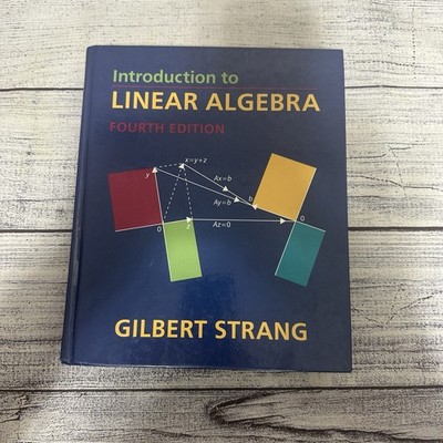 Introduction to Linear Algebra by Gilbert Strang 4th edition