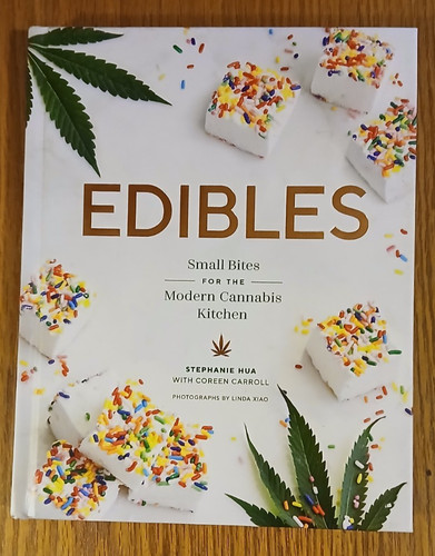 Edibles: Small Bites for the Modern Cannabis Kitchen by Stephanie Hua: Used
