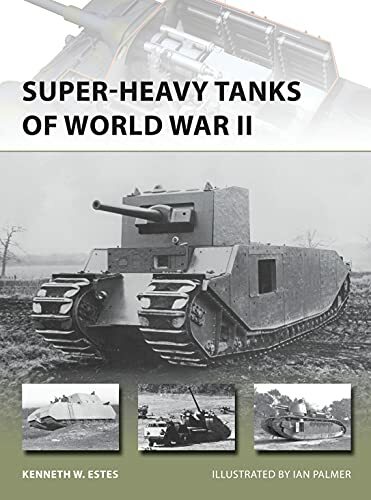 Super-heavy Tanks of World War II - Image 3