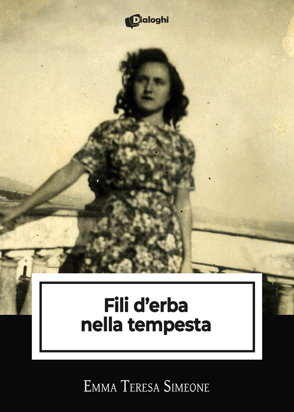 Libri Simeone Emma Teresa - Fili D'erba Nella Tempesta