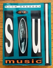 Hugh Gregory - Soul Music A-Z (1991) First Edition large format paperback