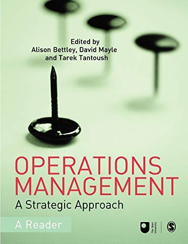 Operations Management: A Strategic Approach (Published in associ
