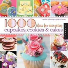 1,000 Ideas for Decorating Cupcakes, Cookies & Cakes - Flexibound - VERY GOOD