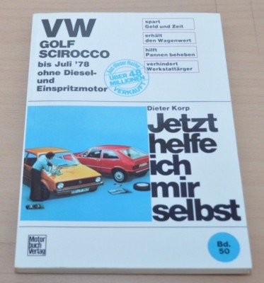 VW Golf Scirocco 1 Typ53 978 FA FJ FH FB FD JB FP FR Reparaturanleitung JHIMS 50