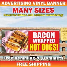 HOT DOGS BACON WRAPPED Advertising Banner Vinyl Mesh Sign Street Food Sandwich