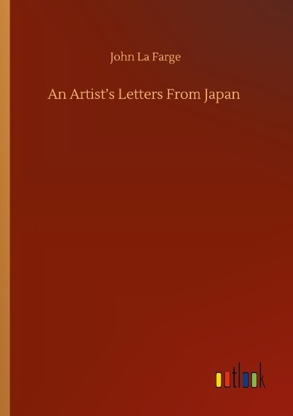 An Artist's Letters From Japan John La Farge-image