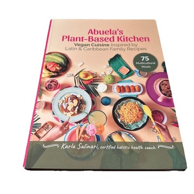 Plant-Based Kitchen: Vegan Cuisine Inspired by Latin & Caribbean Family Recipes