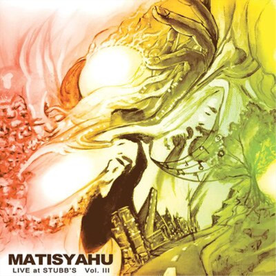 Matisyahu Live at Stubb's - Volume III (CD) Album