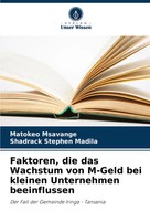 Matokeo Msavange (U. A.) | Faktoren, Die Das Wachstum Von M-Geld Bei Kleinen...