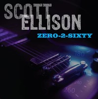 Scott Ellison Zero-2-Sixty (Cd) Album (Jewel Case) (Us Import)
