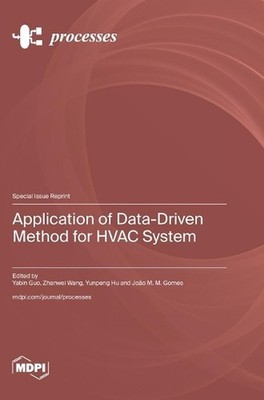 Application of Data-Driven Method for HVAC System by Yabin Guo Hardcover Book