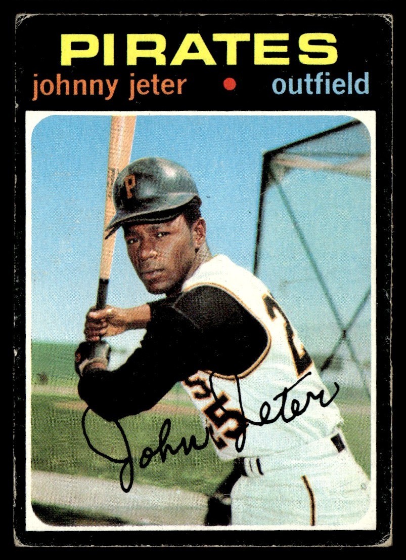 1971 Topps Johnny Jeter (MK) Pittsburgh Pirates #47