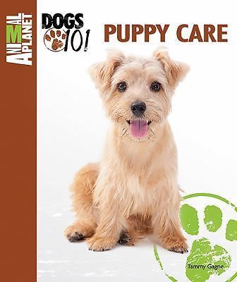 Puppy Care [Animal Planet Dogs 101] Gagne, Tammy hardcover