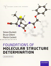 Foundations of Molecular Structure Determination (Oxfor - Paperback NEW Simon Du