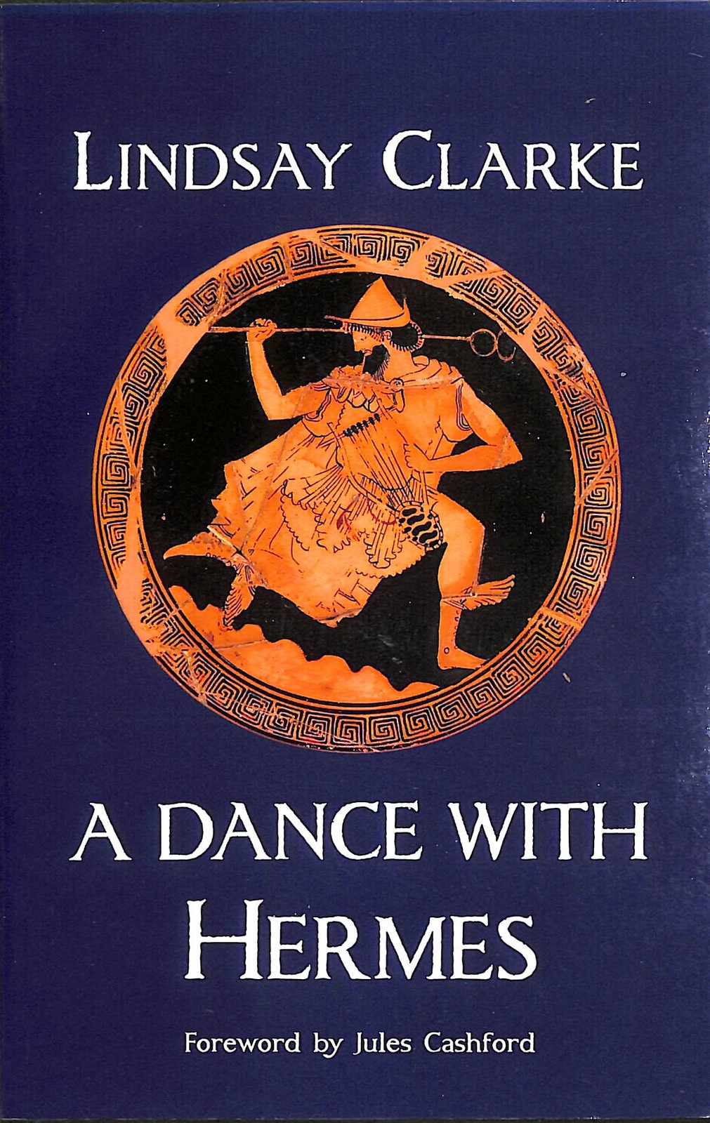A Dance with Hermes by Clarke, Lindsay