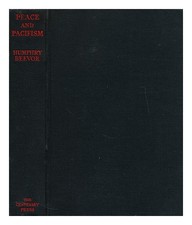 BEEVOR, HUMPHRY (1903-?) Peace and pacifism 1938 First Edition Hardcover