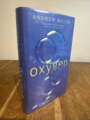 Oxygen by Andrew Miller SIGNED 2001 UK 1st/1st HB Sceptre