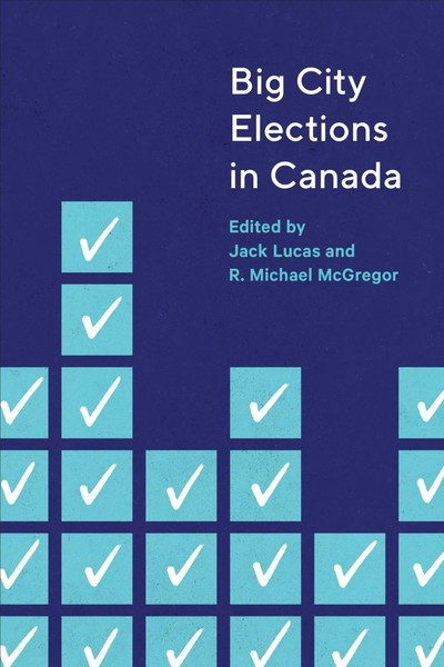 Jack Lucas (U. A.) | Big City Elections In Canada | Taschenbuch | Englisch-image