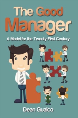 Gualco - Good Manager  A Model for the Twenty-First Century - New pape - X555z