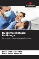 Javier ElíAs FernáNdez (U. A.) | Buccomaxillofacial Radiology | Taschenbuch