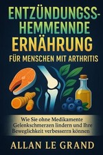 Entzndungshemmende Ernhrung Fr Menschen Mit Arthritis: Wie Sie ohne Medikamente 