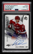 2016 SP Authentic Future Watch 902/999 Jakub Vrana #184 PSA 10 GEM MT Auto 0ll