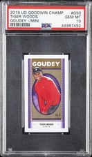 2019 GOODWIN CHAMPIONS GOUDEY MINI #G50 TIGER WOODS PSA 10