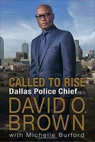 Called To Rise: A Life In Faithful Service To The Community Chief David O. Brown on sale Called To Rise: A Life In Faithful Service To The Community Chief David O. Brown on sale